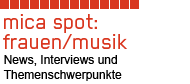 mica spot: frauen / musik