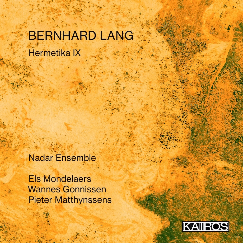 Bernhard Lang: Hermetika IX