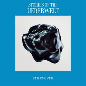 Albumcover Stories of the Ueberwelt