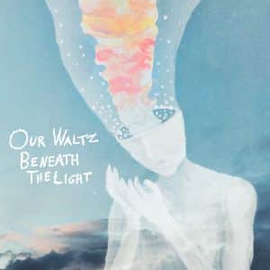 Cover Our Waltz Beneath the Light