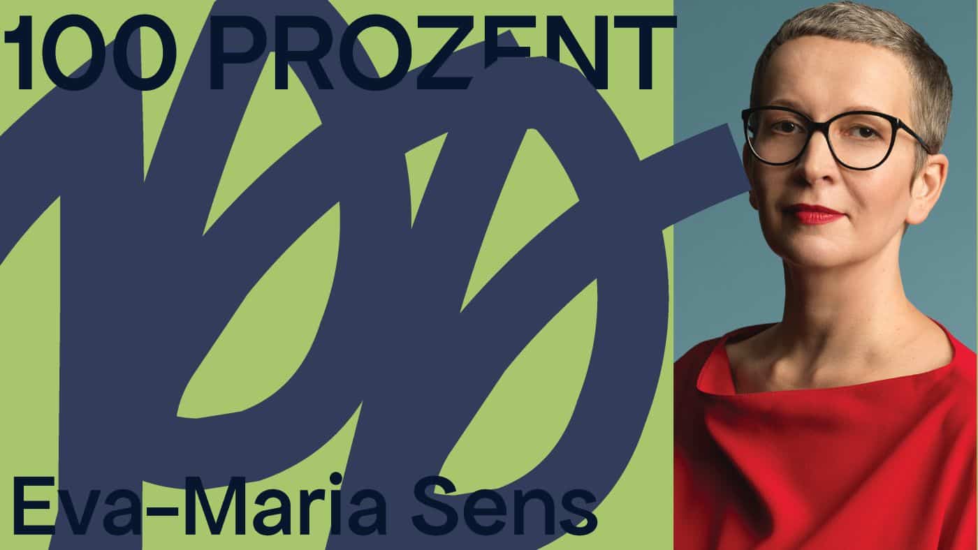 Sujet 100 Prozent mit Eva-Maria Sens