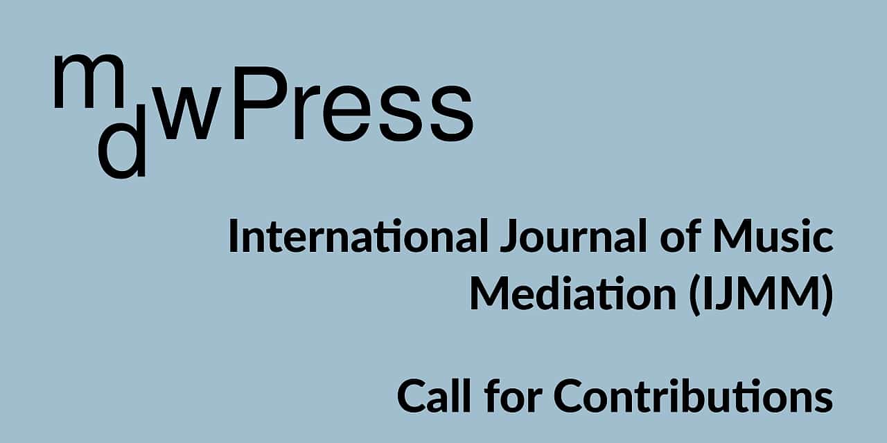 International Journal of Music Mediation - Call For Contribution