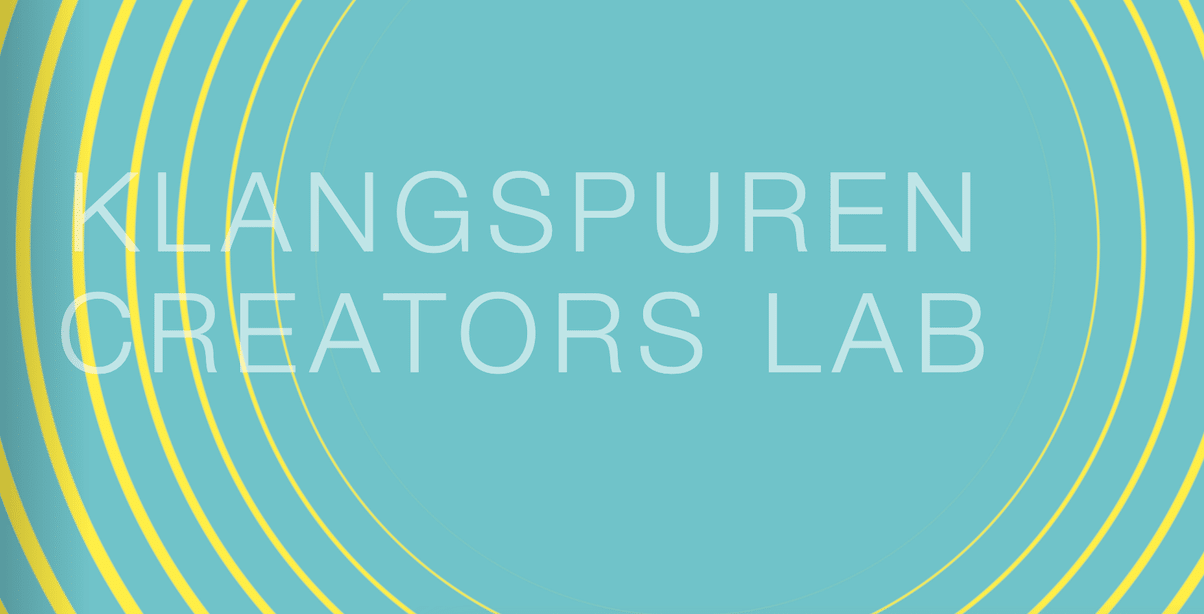 Klangspuren Schwaz: Creators Lab