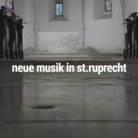 Neue Musik in St. Ruprecht