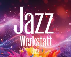 Plakat Jazzwerstatt Graz vol 19