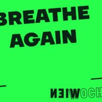Sujet Wienwoche "Breath Again"