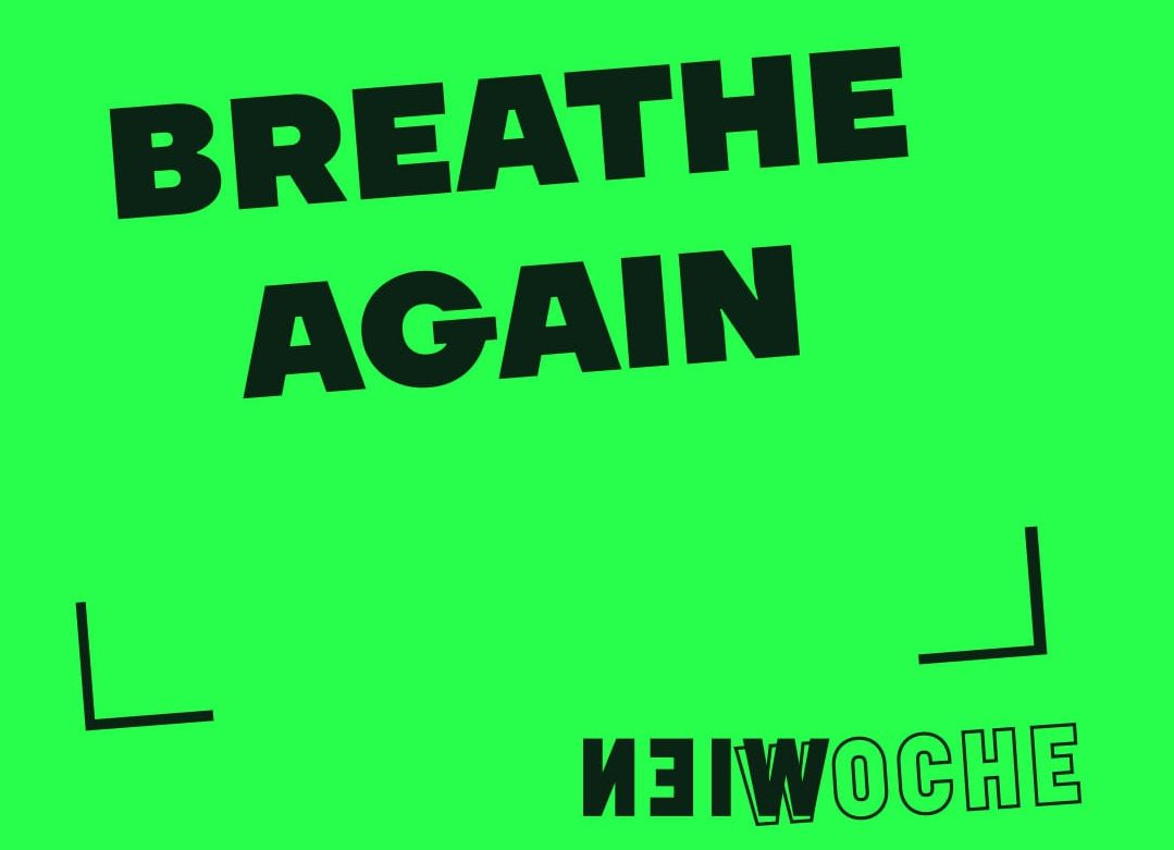 Sujet Wienwoche "Breath Again"