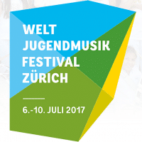 WELT JUGENDMUSIK FESTIVAL ZÜRICH 2017